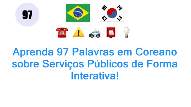 Aprenda 97 Palavras em Coreano sobre Serviços Públicos de Forma Interativa!